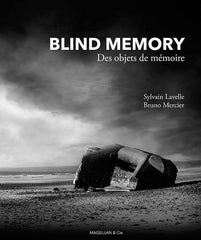 "Blind Memory : Des objets de mémoire" livre de Bruno Mercier